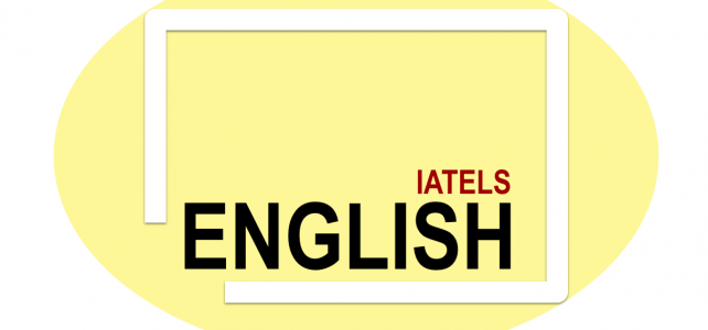 English IATELS for International Business and Education English IATELS for International Business and Education
